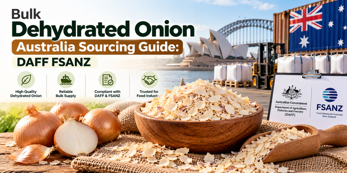 Bulk Dehydrated Onion Australia Sourcing Guide: DAFF FSANZ