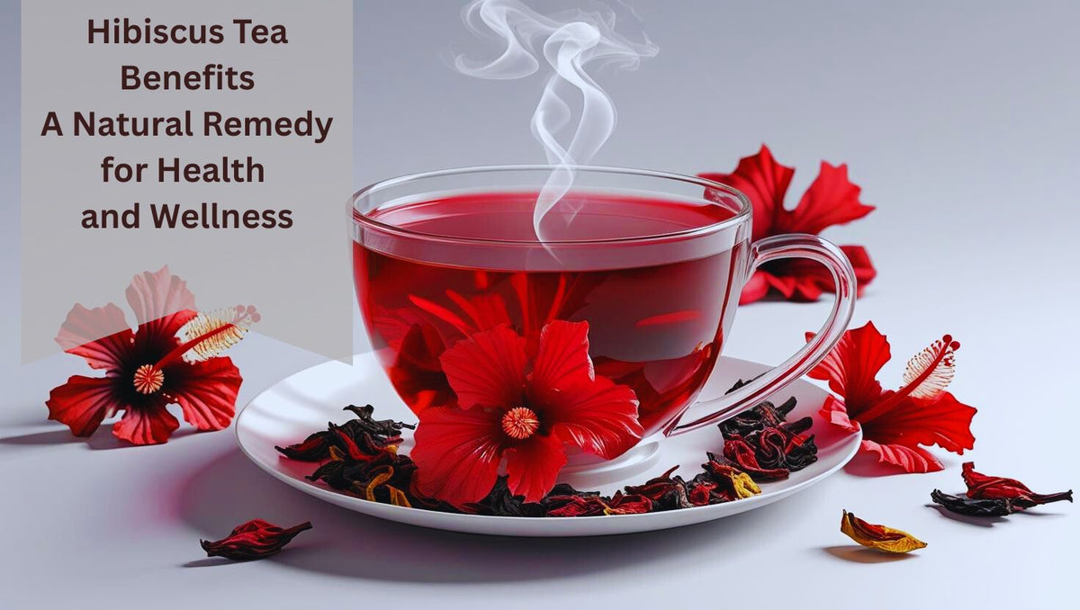 Hibiscus Tea Benefits | Health & Wellness