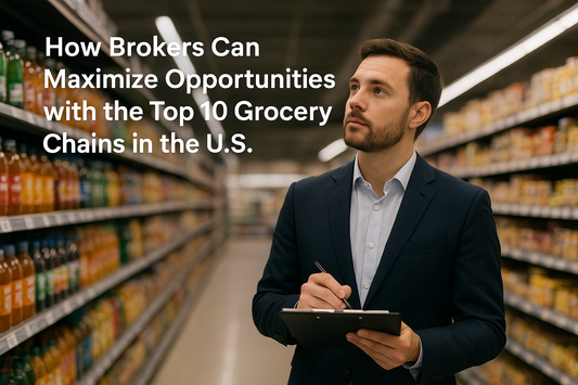 How Brokers Can Maximize Opportunities with the Top 10 Grocery Chains in the U.S.