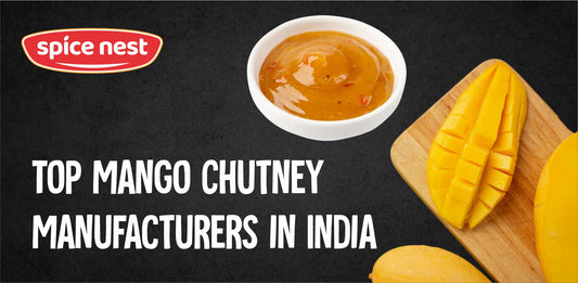Top Mango Chutney Manufacturers in India
