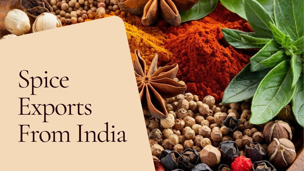 Spices Export from India: Export Worldwide